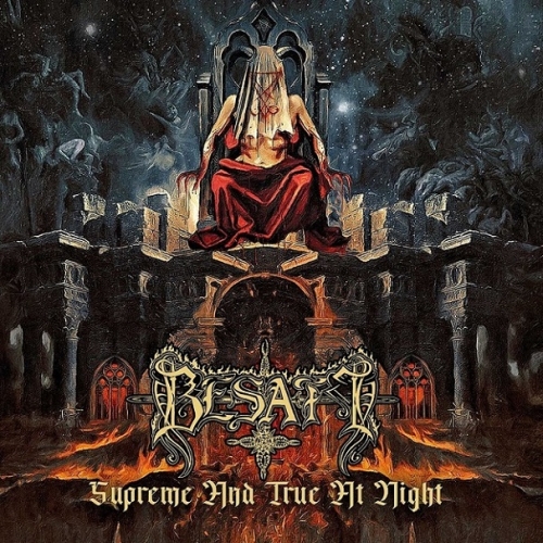 Besatt - Supreme and True at Night (2021)