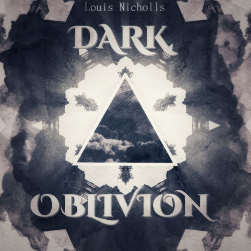 Louis Nicholls - Dark Oblivion (2021)