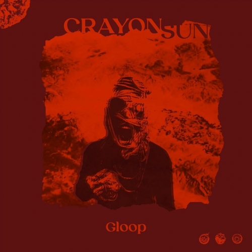 Gloop - Crayon Sun (2021)