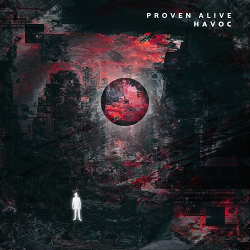 Proven Alive - Havoc (2021)