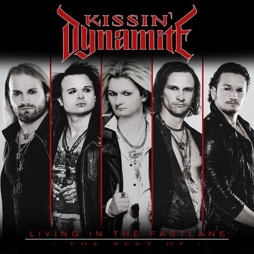 Kissin' Dynamite - Living In the Fastlane - The Best Of (2021)