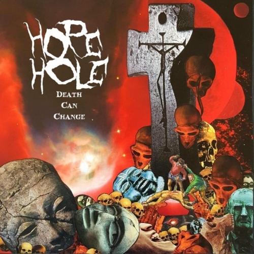 Hope Hole - Death Can Change (2021)
