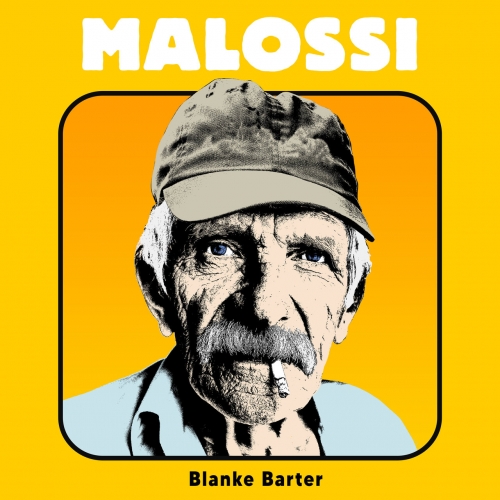Malossi - Blanke Barter (2021)