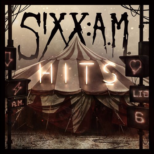 Sixx:A.M. - HITS (2021)