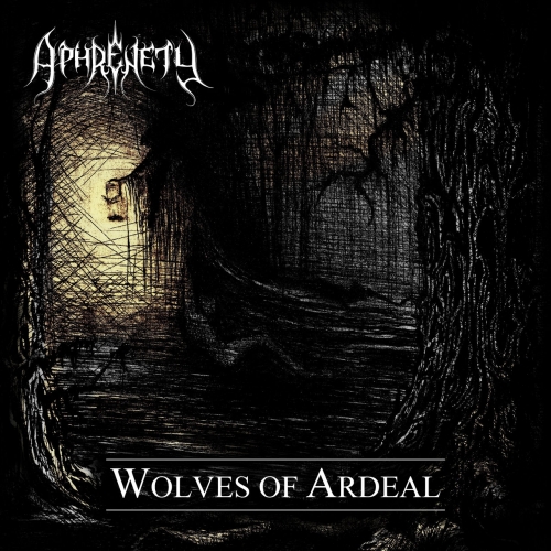 Aphrenety - Wolves of Areal (2021)