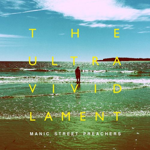 Manic Street Preachers - The Ultra Vivid Lament (Deluxe Edition) (2021)