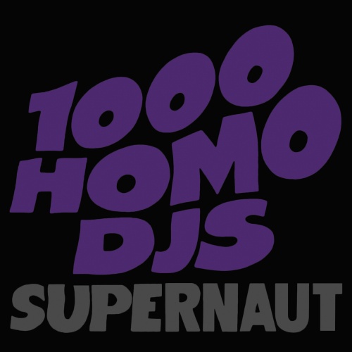 Ministry - 1000 Homo DJs - Supernaut (2021)