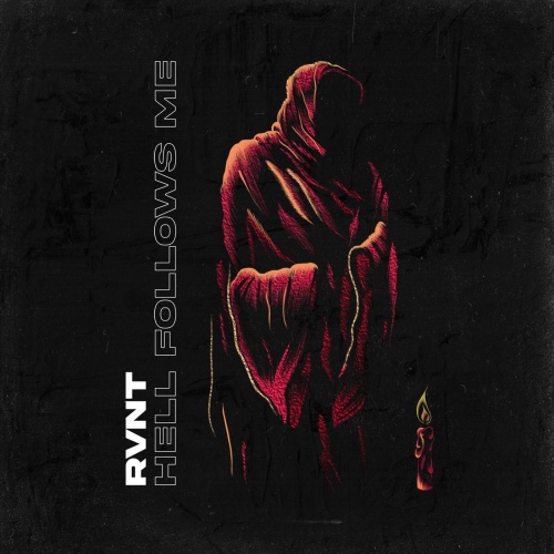 RVNT - Hell Follows Me (EP) (2021)