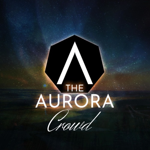 The Aurora - Crowd (2021)