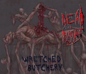 Dead Buture - Wretched Butchery (2021)