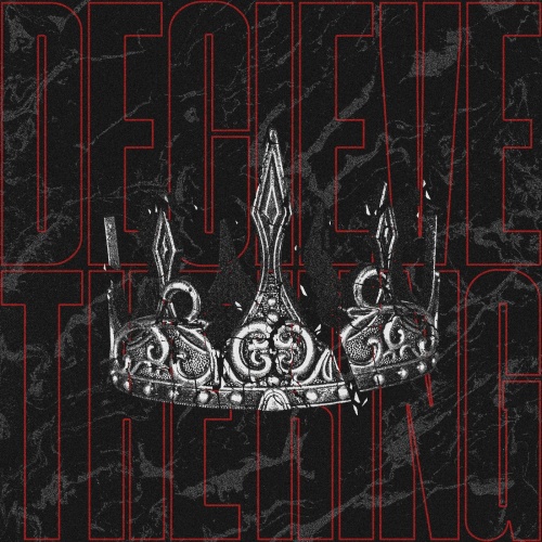 Deceive the King - Shattered Crown (2021)