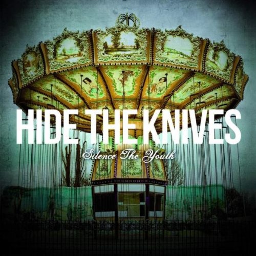 Hide The Knives - Siln h Yuth (2014)