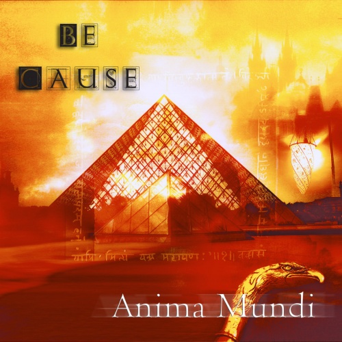 Be Cause - Anima Mundi (2021)
