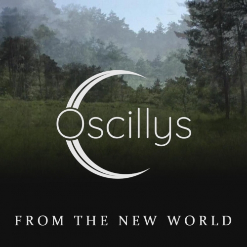 Oscillys - From the New World (2021)