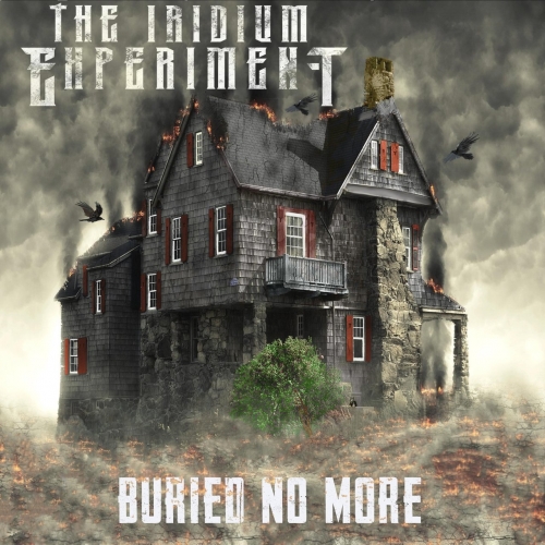 The Iridium Experiment - Buried No More (2021)