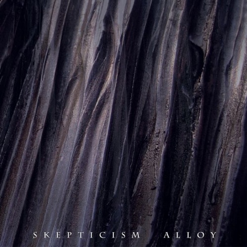 Skepticism - Alloy (Re-issue 2021)
