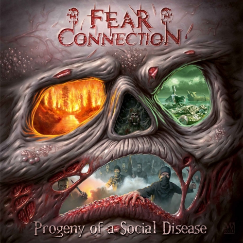 Fear Connection - Progeny of a Social Disease (2021)