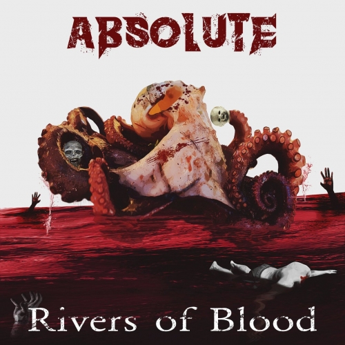 ABSOLUTE - Rivers of Blood (2021)