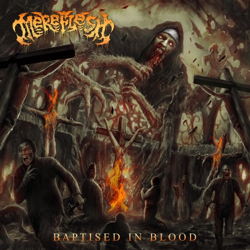 Mereflesh - Baptised in blood (2021)