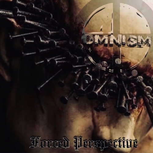 Omnism - Forced Perspective (2021)