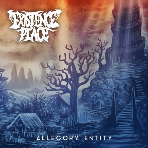 Existence Place - Allegory Entity (2021)