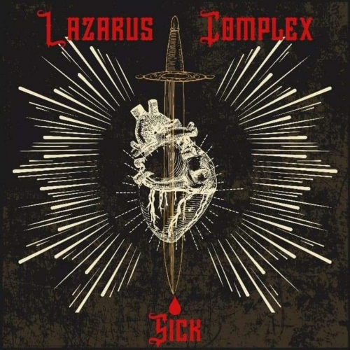 Lazarus Complex - Sick (2021)