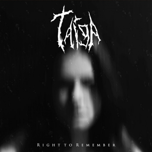 Taiga - Right to Remember (2021)