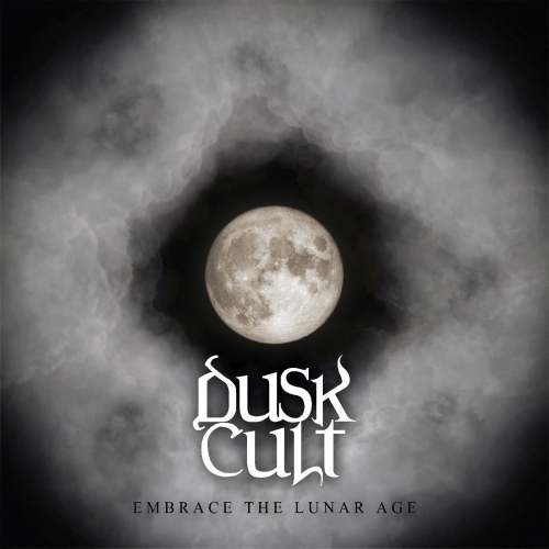 Dusk Cult - Embrace the Lunar Age (2021)