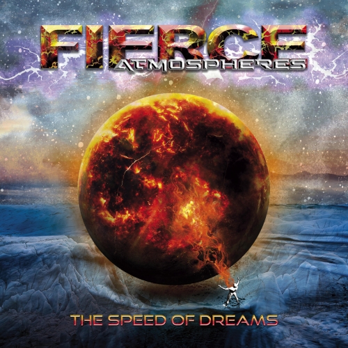Fierce Atmospheres - The Speed Of Dreams (2021)