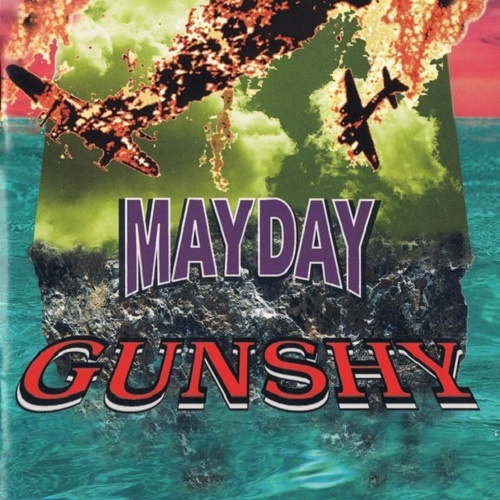 Gunshy - Mayday (1995)