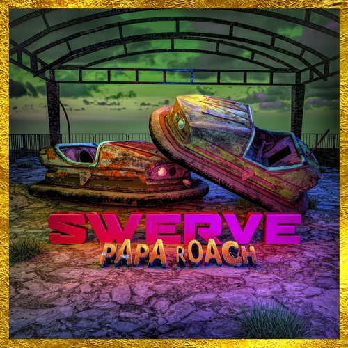 Papa Roach - Swerve (Single) (2021)