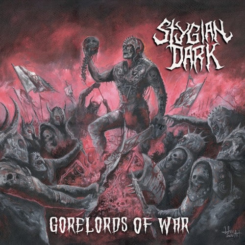 Stygian Dark - Gorelords of War (2021)