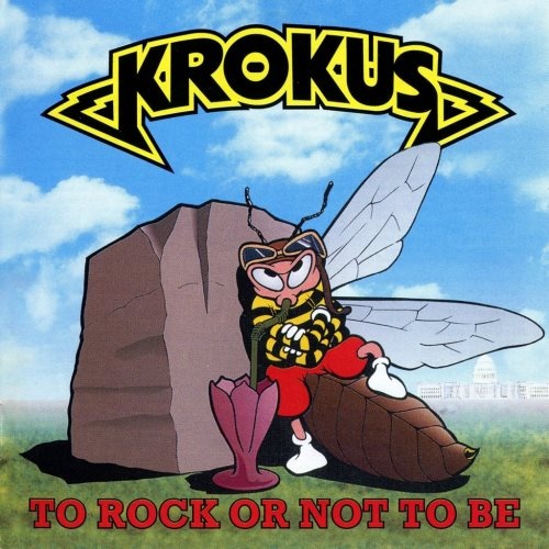 Krokus - То Rосk Оr Nоt То Ве (1995)