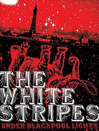 The White Stripes - Under Blackpool Lights (2004)