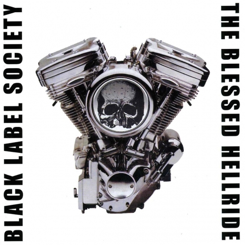 Black Label Society  The Blessed Hellride 2021 Reissue