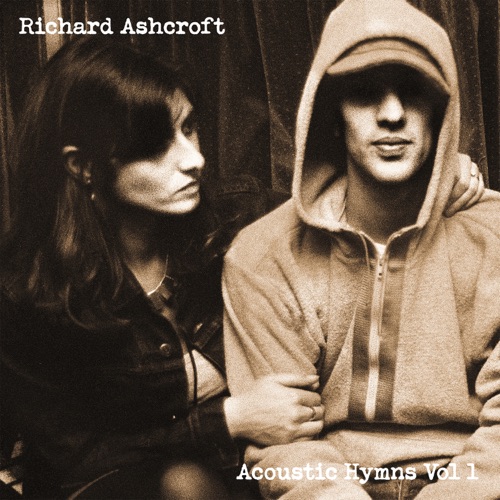 Richard Ashcroft - Acoustic Hymns, Vol. 1 (2021)