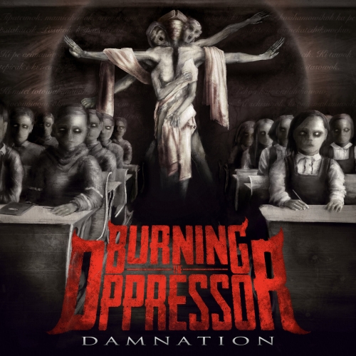 Burning the Oppressor - Damnation (2021)
