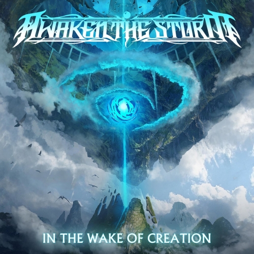 Awaken the Storm - In the Wake of Creation (2021)