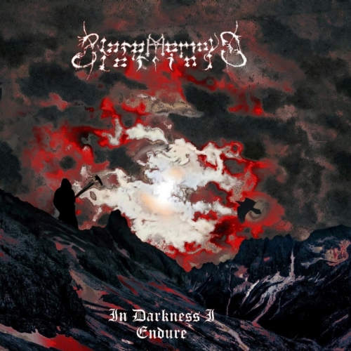 Blasphemous Blessings - In Darkness I Endure (2021)