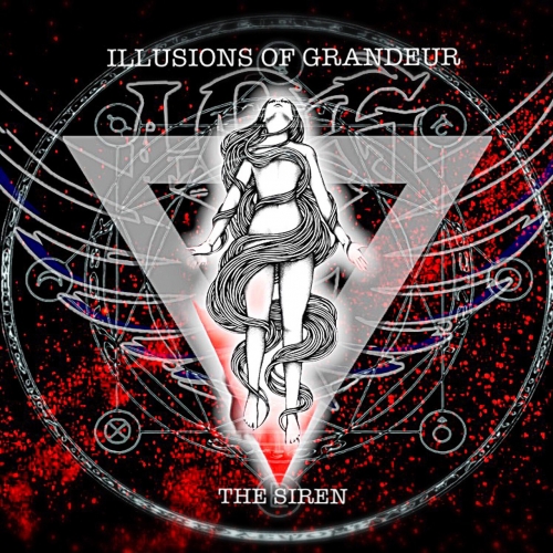 Illusions of Grandeur - The Siren (2021)
