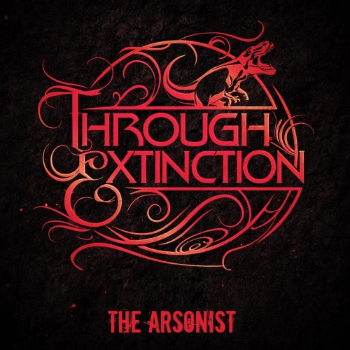 Through Extinction - The Arsonist (2021)
