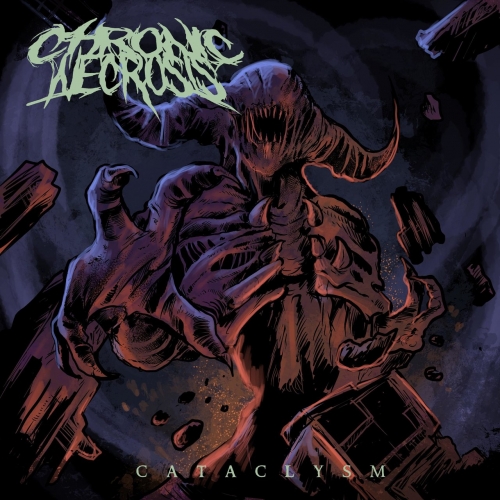 Chronic Necrosis - Cataclysm (2021)