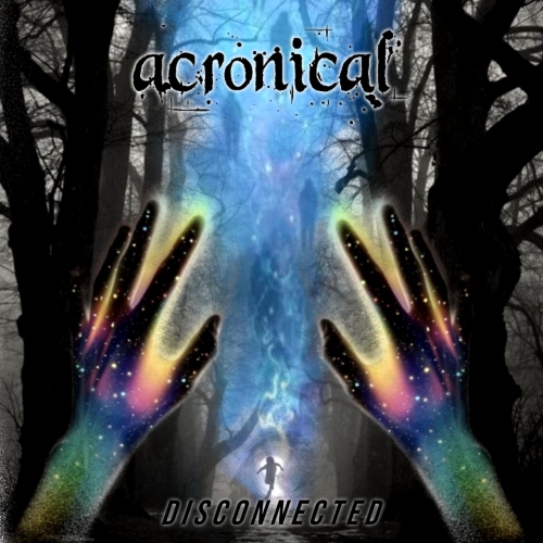 Acronical - Disconnected (2021)