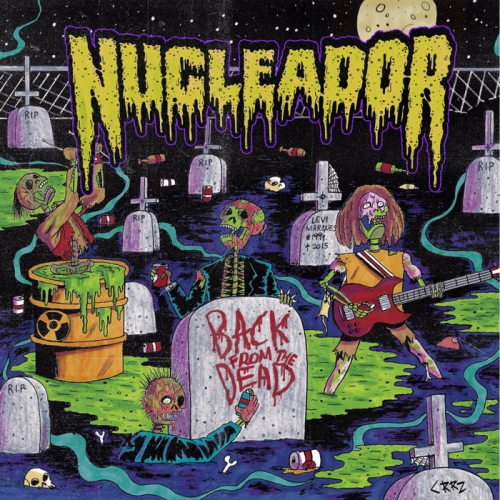 Nucleador - Back from the Dead (2021)