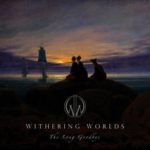 Withering Worlds - The Long Goodbye (2021)