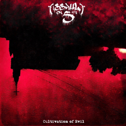 Assault on 5th - Cultivation of Evil (2021)