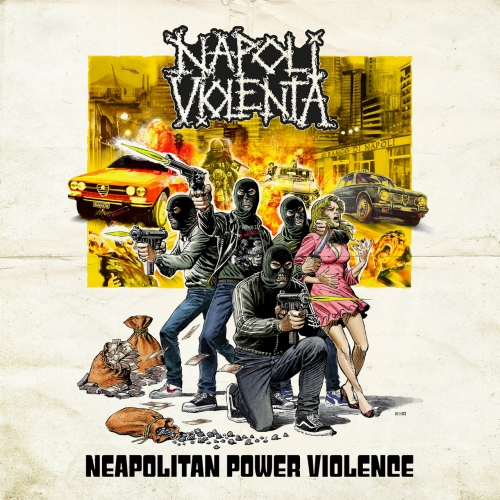 Napoli Violenta - Neapolitan Power Violence (2021)
