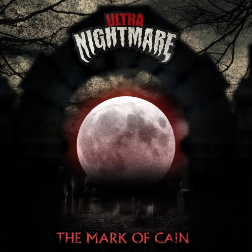 Ultra Nightmare - The Mark of Cain (2021)