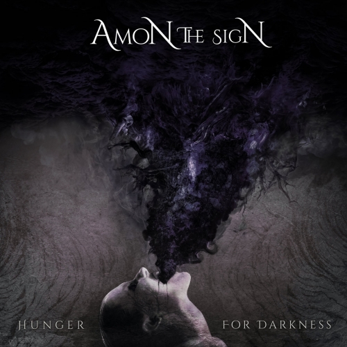 Amon The Sign - Hunger for Darkness (2021)