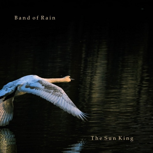 Band of Rain - The Sun King (2021)